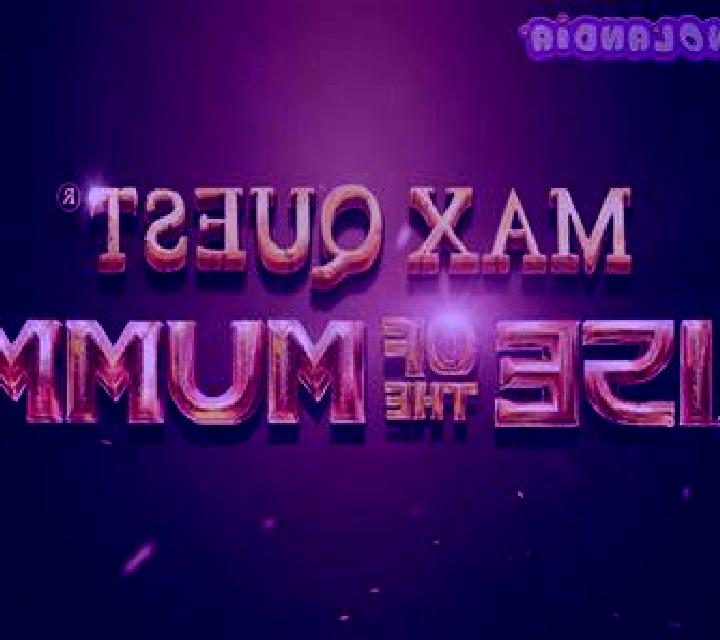 Max Quest - Rise of the Mummy slot