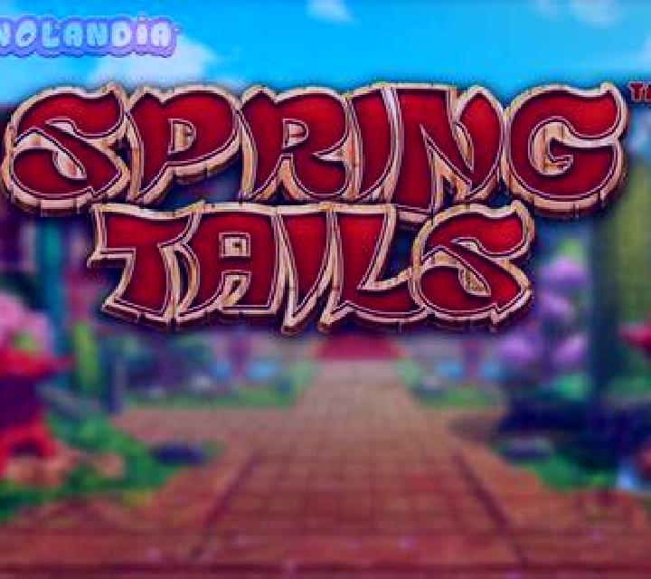 Spring Tails slot