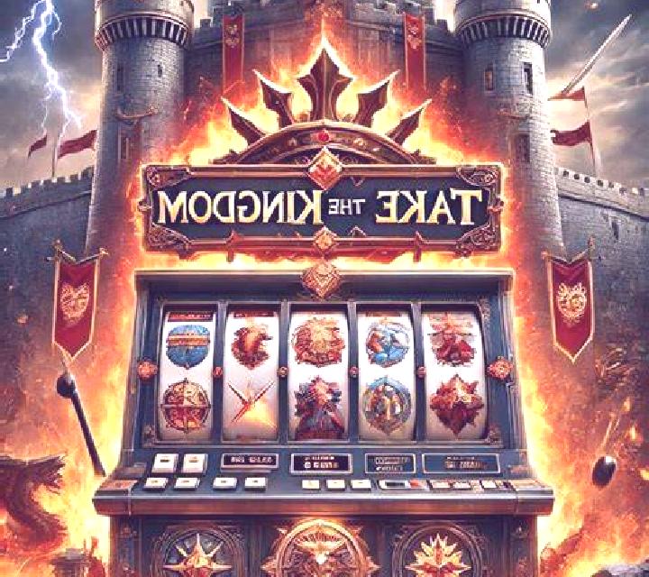 Take The Kingdom slot