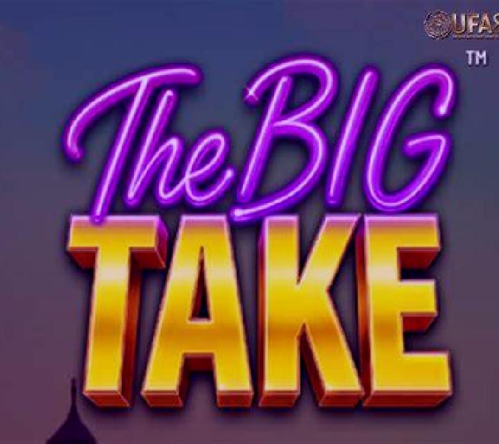The Big Take slot